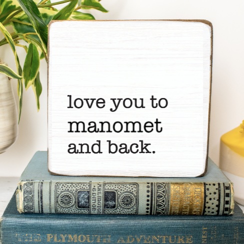 Love you to Manomet and Back Block