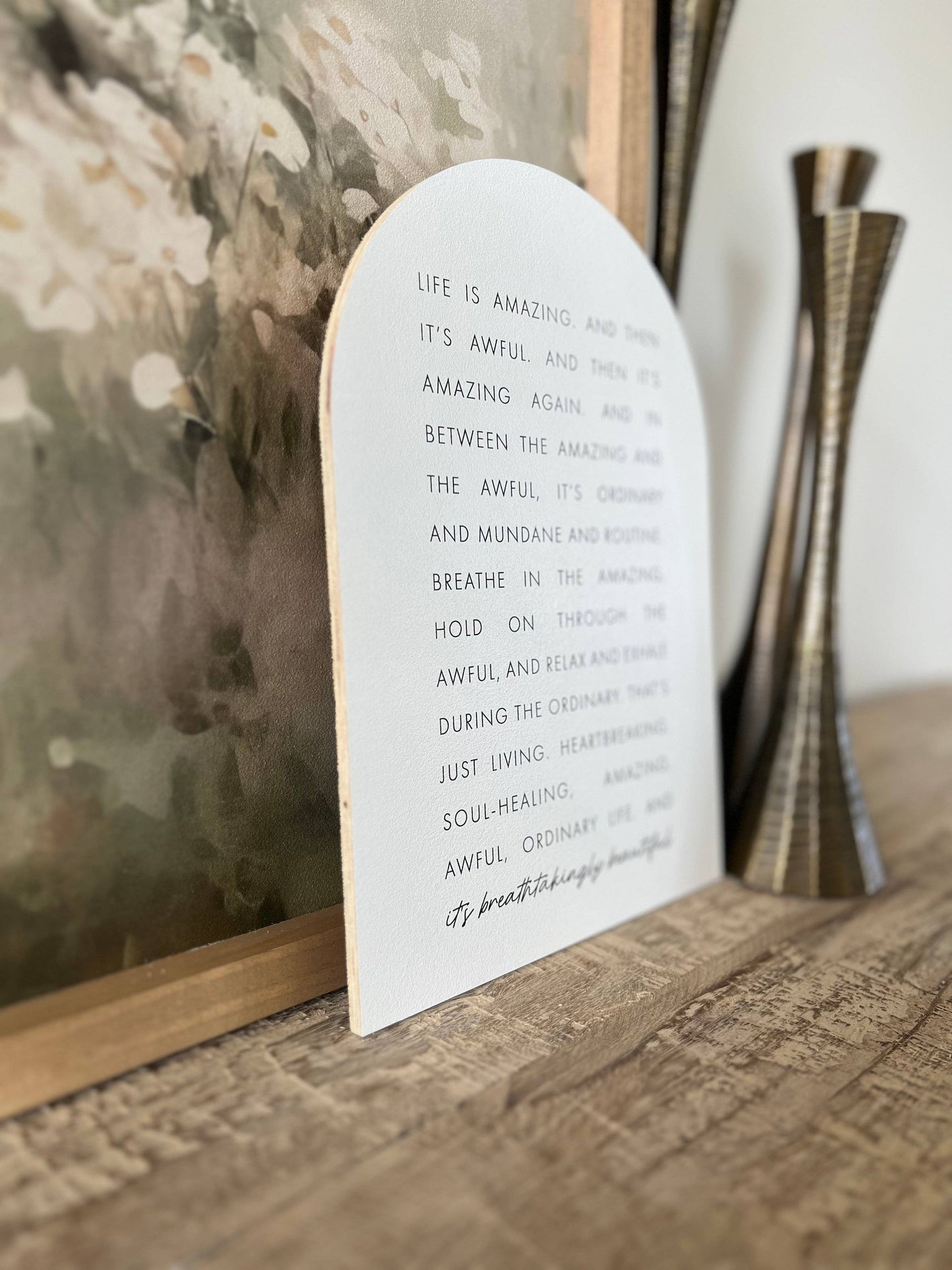 Life Is Amazing Arch: 7.5x10.5"