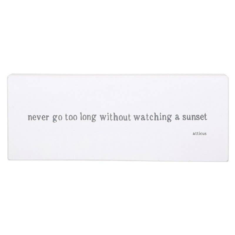Watching A Sunset Sign