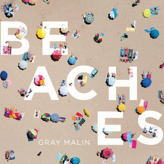 Gray Malin: Beaches